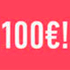 100€ en juego 