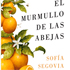 El murmullo de las abejas 